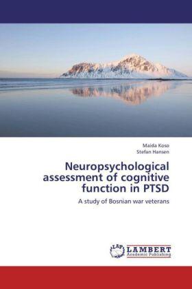 Koso / Hansen | Neuropsychological assessment of cognitive function in PTSD | Buch | 978-3-659-42865-4 | sack.de