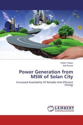 Thakur / Kumar |  Power Generation from MSW of Solan City | Buch |  Sack Fachmedien