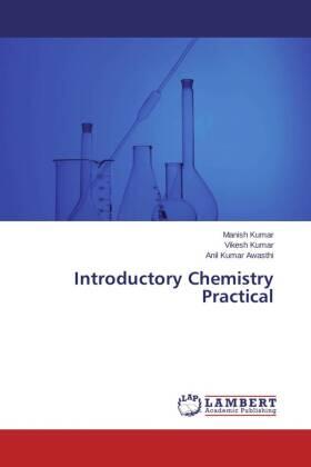 Kumar / Awasthi |  Introductory Chemistry Practical | Buch |  Sack Fachmedien