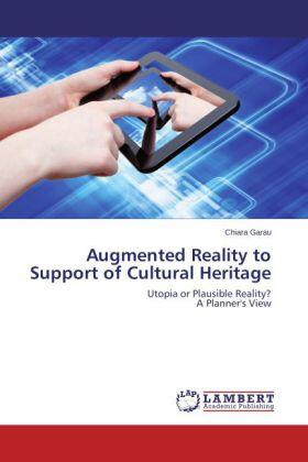 Garau |  Augmented Reality to Support of Cultural Heritage | Buch |  Sack Fachmedien