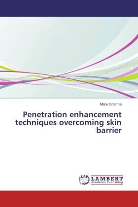 Sharma |  Penetration enhancement techniques overcoming skin barrier | Buch |  Sack Fachmedien