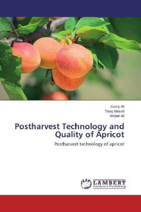 Ali / Masud |  Postharvest Technology and Quality of Apricot | Buch |  Sack Fachmedien