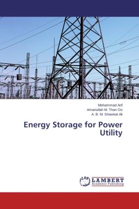 Arif / Than Oo / Ali | Energy Storage for Power Utility | Buch | 978-3-659-56371-3 | sack.de