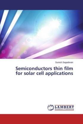 Sagadevan |  Semiconductors thin film for solar cell applications | Buch |  Sack Fachmedien