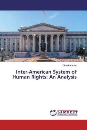 Kumar |  Inter-American System of Human Rights: An Analysis | Buch |  Sack Fachmedien