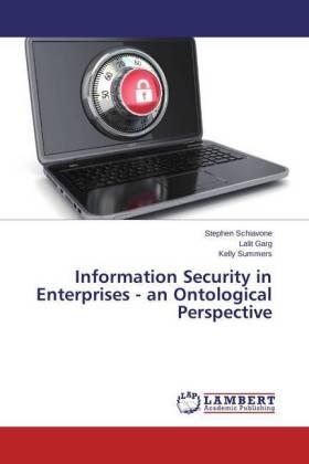 Schiavone / Garg / Summers |  Information Security in Enterprises - an Ontological Perspective | Buch |  Sack Fachmedien