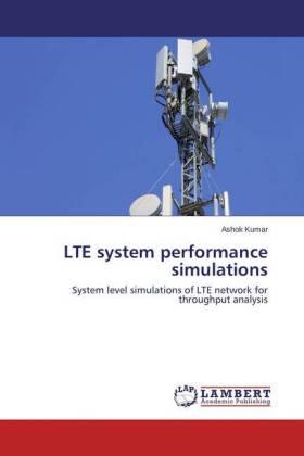 Kumar |  LTE system performance simulations | Buch |  Sack Fachmedien