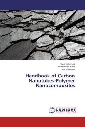 Mahmood / Islam |  Handbook of Carbon Nanotubes-Polymer Nanocomposites | Buch |  Sack Fachmedien