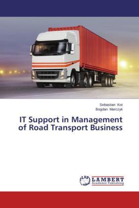 Kot / Marczyk |  IT Support in Management of Road Transport Business | Buch |  Sack Fachmedien