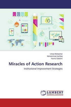 Mubashar / Ashfaq / Saleem |  Miracles of Action Research | Buch |  Sack Fachmedien