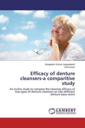 Jayaprakash / Kumar |  Efficacy of denture cleansers-a comparitive study | Buch |  Sack Fachmedien