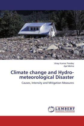 Pandey / Mishra |  Climate change and Hydro-meteorological Disaster | Buch |  Sack Fachmedien