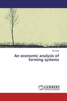 Singh |  An economic analysis of farming systems | Buch |  Sack Fachmedien