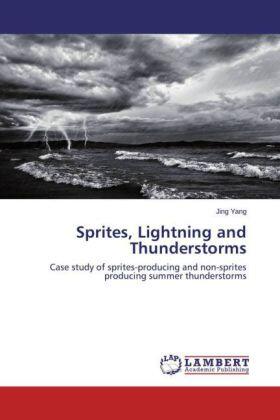 Yang |  Sprites, Lightning and Thunderstorms | Buch |  Sack Fachmedien