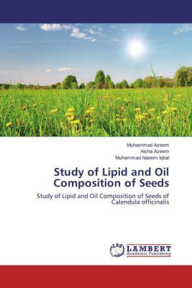 Azeem / Iqbal |  Study of Lipid and Oil Composition of Seeds | Buch |  Sack Fachmedien