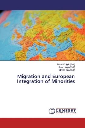 Polgár / Horga / Brie |  Migration and European Integration of Minorities | Buch |  Sack Fachmedien