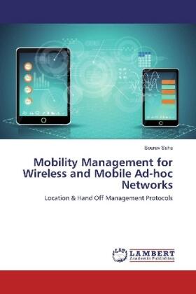 Saha |  Mobility Management for Wireless and Mobile Ad-hoc Networks | Buch |  Sack Fachmedien