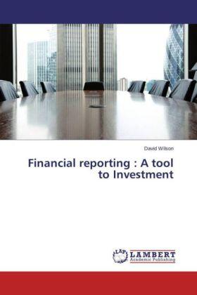 Wilson |  Financial reporting : A tool to Investment | Buch |  Sack Fachmedien