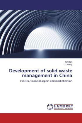 Ren / Wang |  Development of solid waste management in China | Buch |  Sack Fachmedien