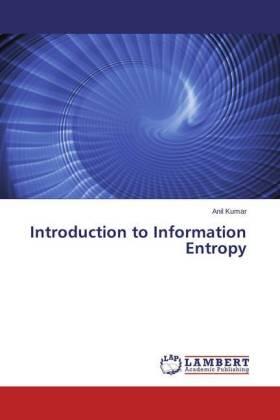 Kumar |  Introduction to Information Entropy | Buch |  Sack Fachmedien
