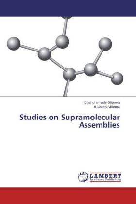 Sharma |  Studies on Supramolecular Assemblies | Buch |  Sack Fachmedien