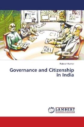 Kumar |  Governance and Citizenship in India | Buch |  Sack Fachmedien