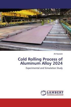 Hussein |  Cold Rolling Process of Aluminum Alloy 2024 | Buch |  Sack Fachmedien