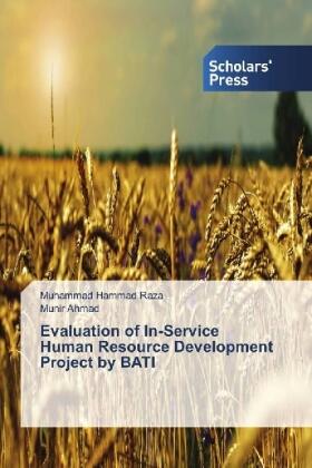 Hammad Raza / Ahmad |  Evaluation of In-Service Human Resource Development Project by BATI | Buch |  Sack Fachmedien