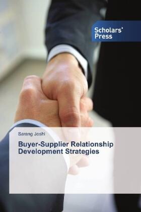 Joshi |  Buyer-Supplier Relationship Development Strategies | Buch |  Sack Fachmedien