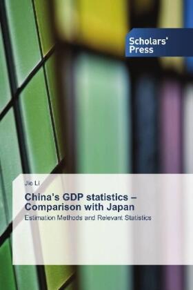 Li |  China¿s GDP statistics ¿ Comparison with Japan | Buch |  Sack Fachmedien