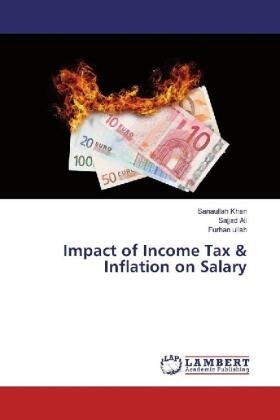 Khan / Ali / Ullah |  Impact of Income Tax & Inflation on Salary | Buch |  Sack Fachmedien