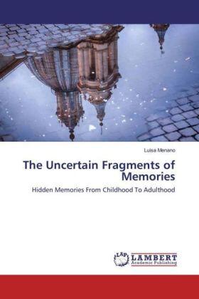 Menano |  The Uncertain Fragments of Memories | Buch |  Sack Fachmedien