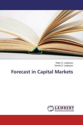 Ledenyov |  Forecast in Capital Markets | Buch |  Sack Fachmedien