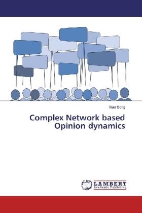 Song |  Complex Network based Opinion dynamics | Buch |  Sack Fachmedien