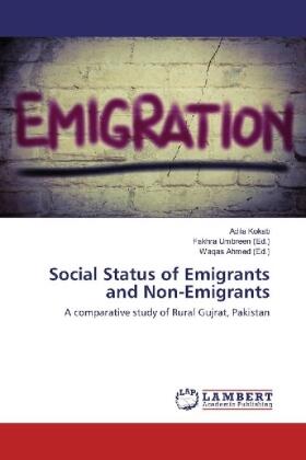 Kokab / Umbreen / Ahmed |  Social Status of Emigrants and Non-Emigrants | Buch |  Sack Fachmedien