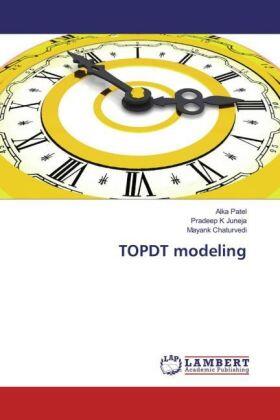 Patel / Juneja / Chaturvedi |  TOPDT modeling | Buch |  Sack Fachmedien