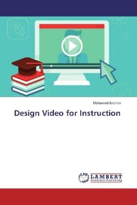 Ibrahim |  Design Video for Instruction | Buch |  Sack Fachmedien