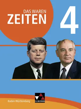 Benzinger / Brückner / Kümmerle |  Das waren Zeiten Baden-Württemberg 4 - neu | Buch |  Sack Fachmedien