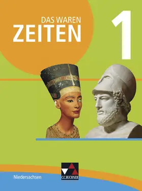 Braun / Brauch / Bretschneider |  Das waren Zeiten 1 Schülerband - Niedersachsen | Buch |  Sack Fachmedien