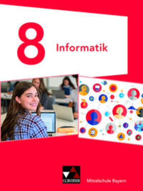 Dossenbach / Ernst / Saltarelli |  Informatik Mittelschule Bayern 8 | Buch |  Sack Fachmedien