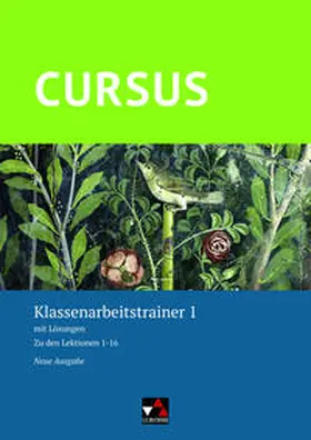 Hotz / Maier |  Cursus - Neue Ausgabe 1 Klassenarbeitstrainer | Buch |  Sack Fachmedien