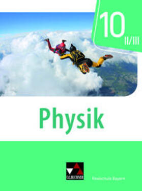 Stumpferl / Axenbeck / Weber | Physik Realschule Bayern 10 II/III | Buch | 978-3-661-67030-0 | sack.de