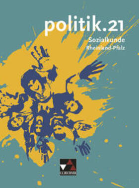 Beygo / Castner / Hecht |  politik.21 – Rheinland-Pfalz / politik.21 Rheinland-Pfalz | Buch |  Sack Fachmedien