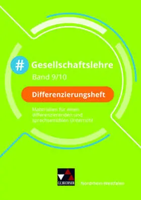 Akyazi / Schmidt / Deeken | #Gesellschaftslehre NRW Differenzierungsheft 9/10 | Buch | 978-3-661-70050-2 | sack.de