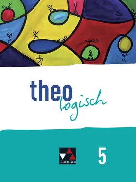 Bednorz / Lau / Gosdzinski | theologisch 5 Schülerband Bayern | Buch | 978-3-661-79005-3 | sack.de