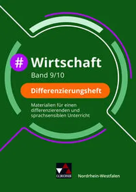 Deeken / Kirchner / Schäfer |  #Wirtschaft NRW Differenzierungsheft 9/10 | Buch |  Sack Fachmedien