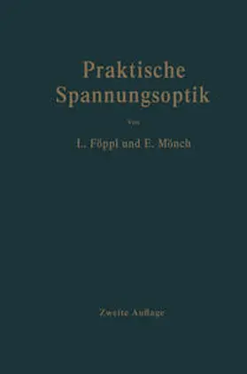 Föppl / Mönch |  Praktische Spannungsoptik | eBook | Sack Fachmedien