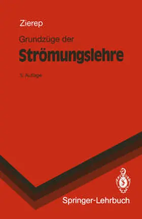 Zierep |  Grundzüge der Strömungslehre | eBook | Sack Fachmedien