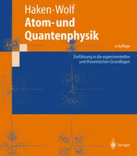 Haken / Wolf |  Atom- und Quantenphysik | eBook | Sack Fachmedien