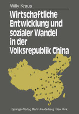 Kraus |  Wirtschaftliche Entwicklung und sozialer Wandel in der Volksrepublik China | eBook | Sack Fachmedien